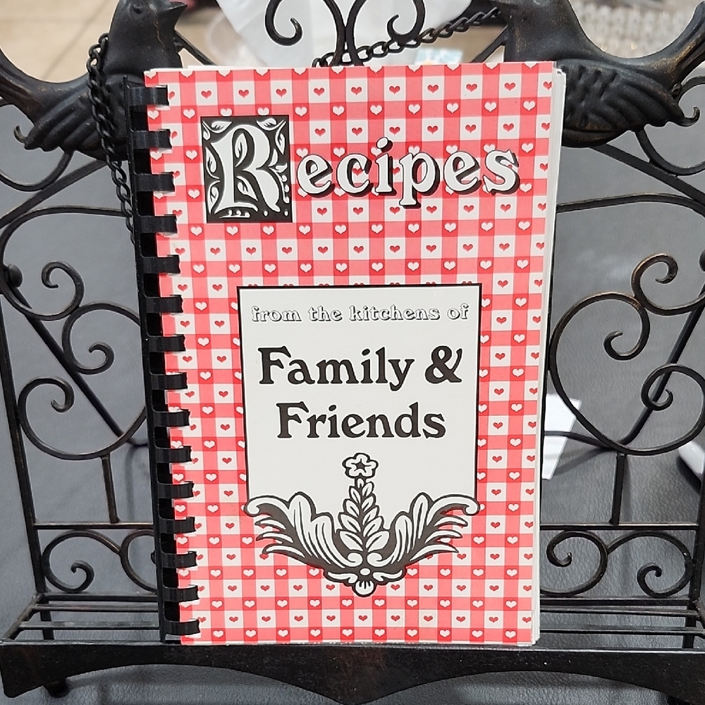 VINTAGE "RECIPES FROM THE KITCHEN OF FAMILY & FRIENDS" COOKBOOK